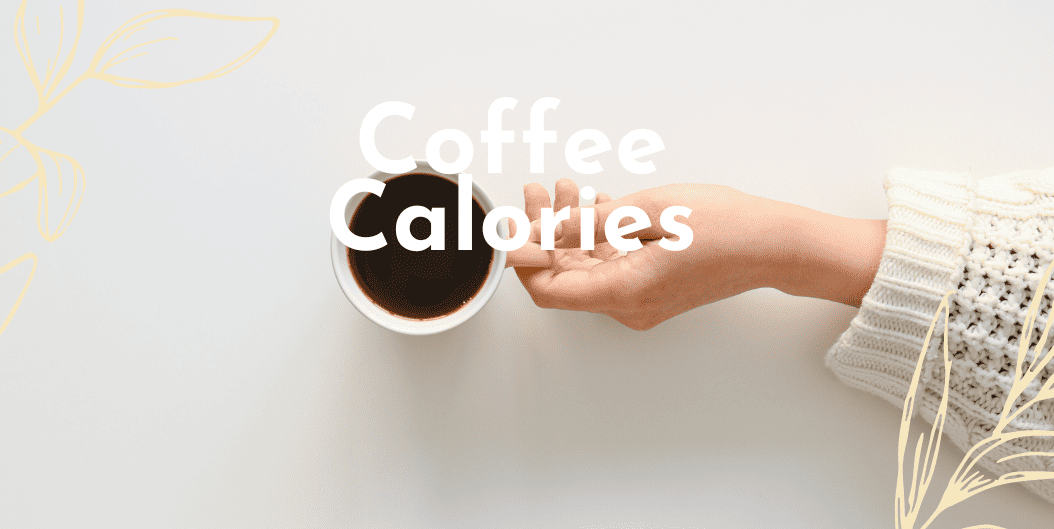 Black Coffee vs White Coffee Calories: Which is Healthier?