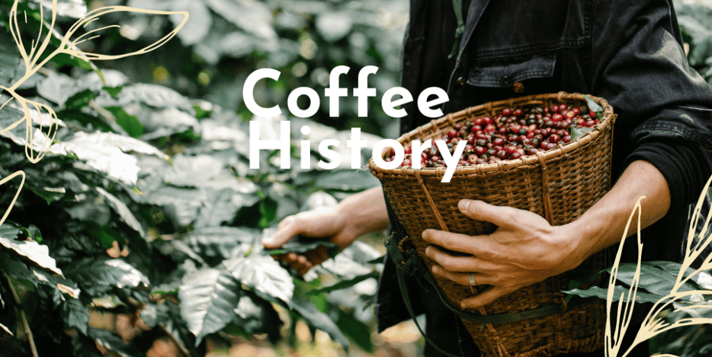 Coffee History and Science Tracing the Roots and Discovering the Benefits of the World's